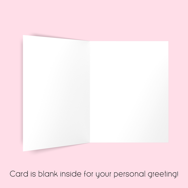 I'm So Stinkin' Thrilled You Were Born! - Greeting Card
