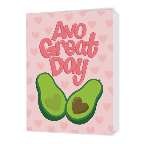 Avo Great Day - Greeting Card