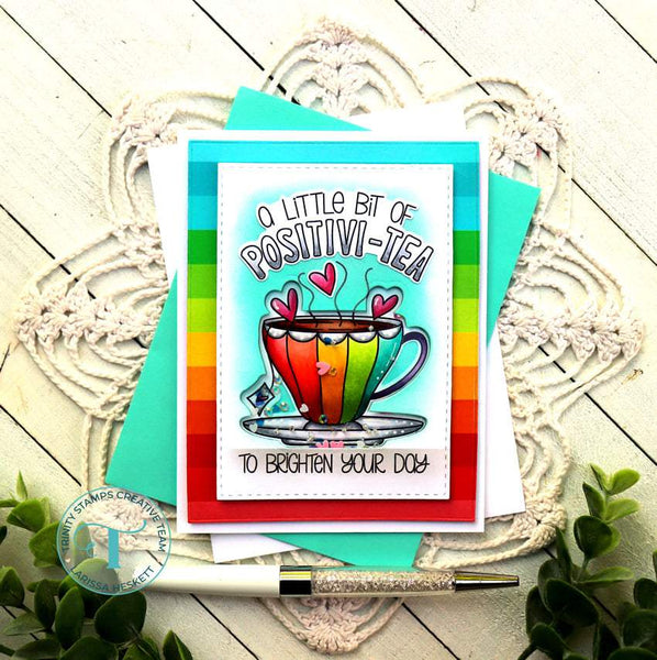 A Cup of Positivi-TEA - Clear Stamp