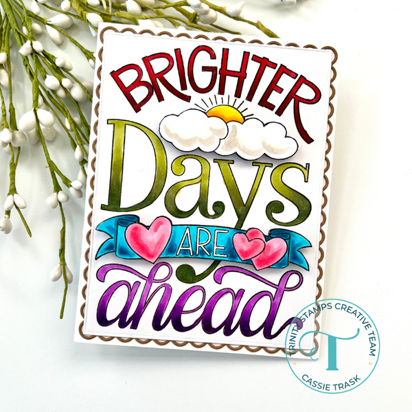 Brighter Days Ahead - Clear Stamp