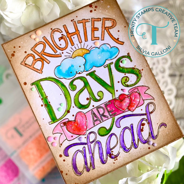 Brighter Days Ahead - Clear Stamp