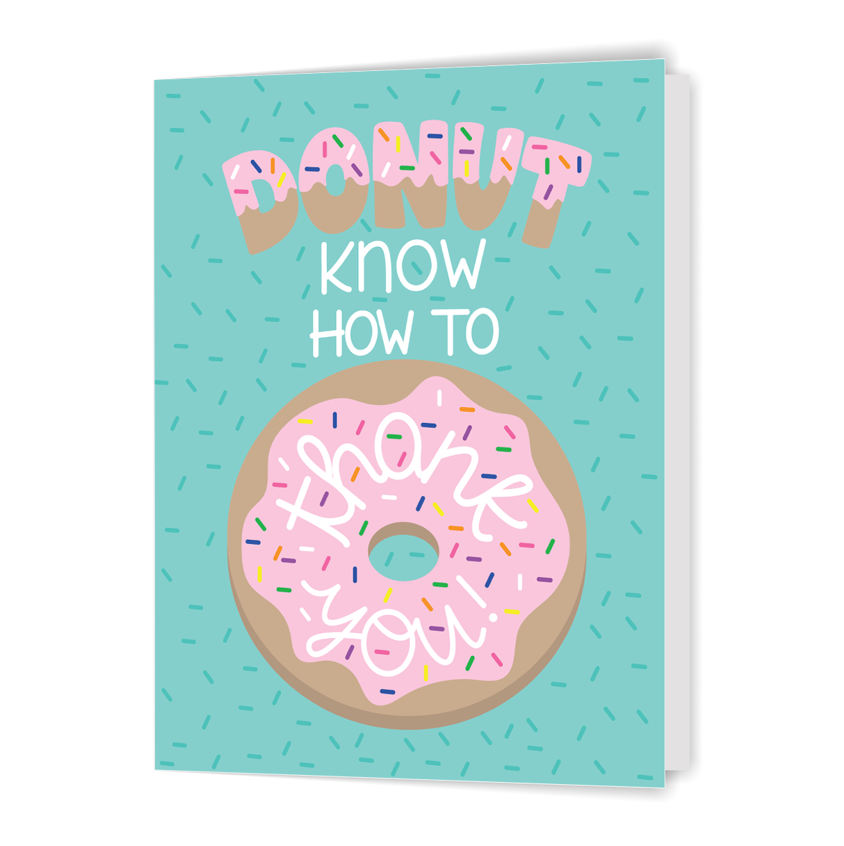 Donut Know How to Thank You - Greeting Card