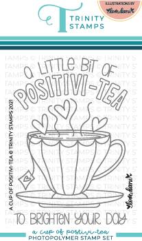 A Cup of Positivi-TEA - Clear Stamp