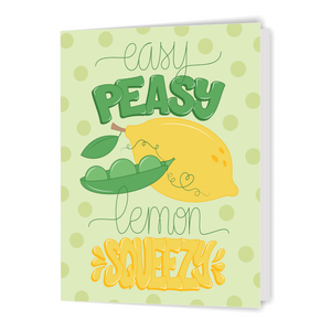 Easy Peasy Lemon Squeezy Greeting Card