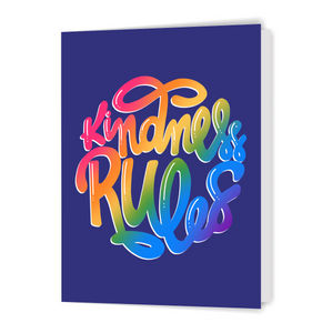 Kindness Rules - Greeting Card