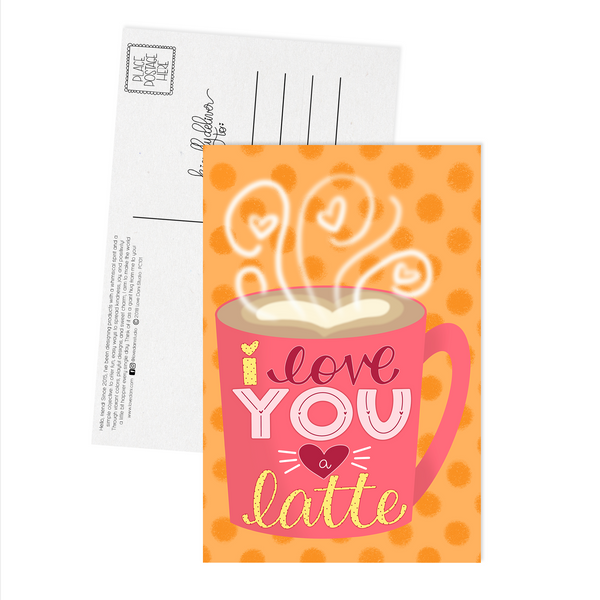 I Love You a Latte - Postcard