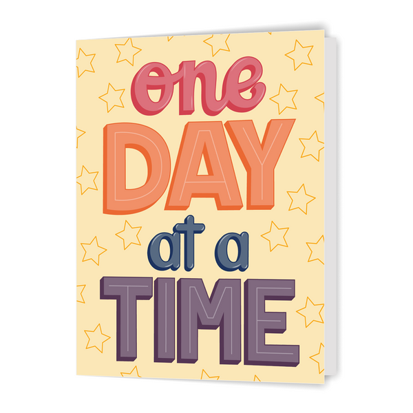 One Day at a Time - Greeting Card