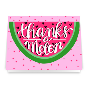 Thanks a Melon - Greeting Card