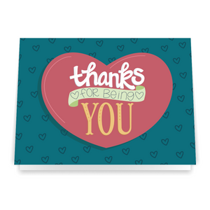 Thanks For Being You - Greeting Card