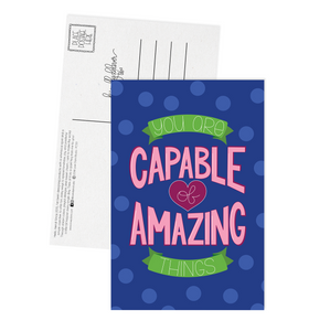 You Are Capable of Amazing Things - Postcard